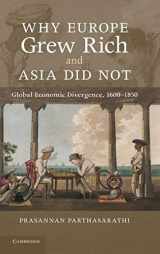 9781107000308-1107000300-Why Europe Grew Rich and Asia Did Not: Global Economic Divergence, 1600–1850