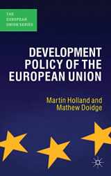 9780230019898-0230019897-Development Policy of the European Union (The European Union Series, 89)