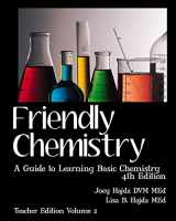 9781456507244-1456507249-Friendly Chemistry Teacher Edition Volume 2: A Guide to Learning Basic Chemistry