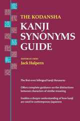 9781568365855-1568365853-The Kodansha Kanji Synonyms Guide