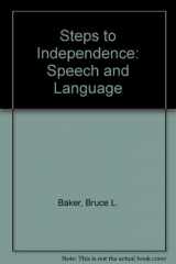9780878221820-0878221824-Steps to Independence: Speech and Language
