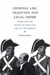 9780521023832-0521023831-Criminal Law, Tradition and Legal Order: Crime and the Genius of Scots Law, 1747 to the Present