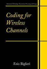 9781402080838-1402080832-Coding for Wireless Channels (Information Technology: Transmission, Processing and Storage)