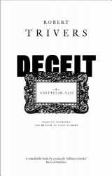 9780713998269-0713998261-Deceit and Self-Deception: Fooling Yourself the Better to Fool Others