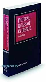 9780314643346-0314643346-Federal Rules of Evidence, 3d, 2014-2015 ed.