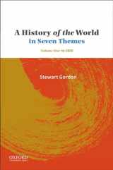 9780190642440-0190642440-A History of the World in Seven Themes: Volume One: to 1600