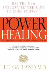 9780375751394-0375751394-Power Healing: Use the New Integrated Medicine to Cure Yourself