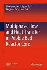9789811595646-981159564X-Multiphase Flow and Heat Transfer in Pebble Bed Reactor Core