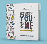 9781422628584-1422628582-Between You and Me: A Journal For Jewish Kids