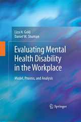 9781489982841-1489982841-Evaluating Mental Health Disability in the Workplace: Model, Process, and Analysis
