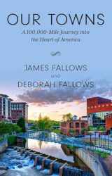 9781432857677-1432857673-Our Towns: A 100,000-Mile Journey into the Heart of America (Thorndike Large Print Lifestyles)