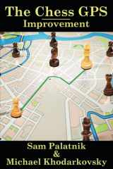 9781479426027-1479426024-The Chess GPS - Improvement