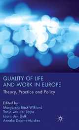 9780230235113-0230235115-Quality of Life and Work in Europe: Theory, Practice and Policy