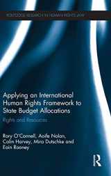 9780415529785-0415529786-Applying an International Human Rights Framework to State Budget Allocations: Rights and Resources (Routledge Research in Human Rights Law)