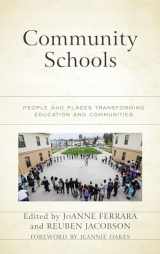 9781475831412-1475831412-Community Schools: People and Places Transforming Education and Communities (Volume 0)