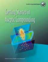 9781585281879-1585281875-Getting Started in Aseptic Compounding Workbook and DVD Package