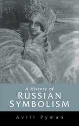 9780521241984-0521241987-A History of Russian Symbolism (Cambridge Studies in Russian Literature)