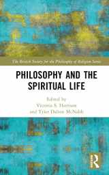 9780367512002-0367512009-Philosophy and the Spiritual Life (The British Society for the Philosophy of Religion Series)