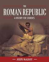 9781516543816-1516543815-The Roman Republic: A History for Students
