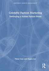 9781032007335-1032007338-Celebrity Fashion Marketing: Developing a Human Fashion Brand (Mastering Fashion Management)