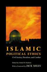 9780691113098-0691113092-Islamic Political Ethics: Civil Society, Pluralism, and Conflict (Ethikon Series in Comparative Ethics)
