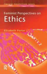 9781138167384-113816738X-Feminist Perspectives on Ethics