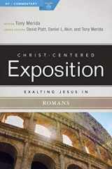 9781535961073-1535961074-Exalting Jesus in Romans: Christ-Centered Exposition Commentary