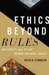 9780310120902-031012090X-Ethics beyond Rules: How Christ’s Call to Love Informs Our Moral Choices