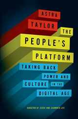 9780805093568-0805093567-The People's Platform: Taking Back Power and Culture in the Digital Age