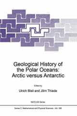 9780792307396-0792307399-Geological History of the Polar Oceans: Arctic versus Antarctic (Nato Science Series C:, 308)