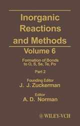 9780471246770-0471246778-Inorganic Reactions and Methods, The Formation of Bonds to O, S, Se, Te, Po (Part 2) (Zuckerman: Inorganic Reactions and Methods)