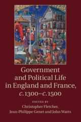 9781107461758-1107461758-Government and Political Life in England and France, c.1300–c.1500