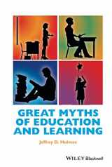 9781118709382-1118709381-Great Myths of Education and Learning (Great Myths of Psychology)