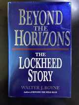9780312192372-0312192371-Beyond the Horizon: The Story of Lockheed (Thomas Dunne Book)