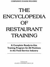 9780910627344-0910627347-The Encyclopedia Of Restaurant Training: A Complete Ready-to-Use Training Program for All Positions in the Food Service Industry: With Companion CD-ROM