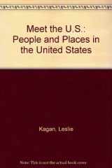 9780135738085-0135738083-Meet the U.S.: People and Places in the U.S.