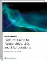 9780808059080-0808059084-PRACTICAL GUIDE TO PARTNERSHIPS, LLCS AND S CORPORATIONS (14th EDITION)
