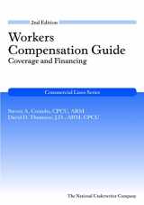 9781938130670-1938130677-Workers Compensation Guide: Coverage and Financing, 2nd Edition (Commercial Lines)