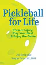 9781607857327-1607857324-Pickleball for Life: Prevent Injury, Play Your Best, & Enjoy the Game