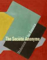9780300109214-0300109210-The Société Anonyme: Modernism for America