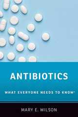 9780190663407-0190663405-Antibiotics: What Everyone Needs to Know®