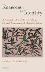 9780199291304-0199291306-Reasons of Identity: A Normative Guide to the Political and Legal Assessment of Identity Claims