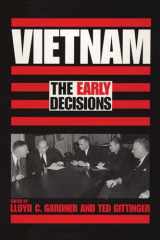 9780292729179-0292729170-Vietnam: The Early Decisions