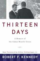 9780393318340-0393318346-Thirteen Days: A Memoir of the Cuban Missile Crisis
