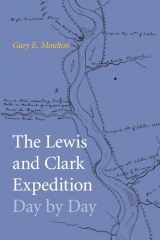 9781496203830-1496203836-The Lewis and Clark Expedition Day by Day