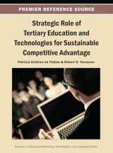 9781466642331-1466642335-Strategic Role of Tertiary Education and Technologies for Sustainable Competitive Advantage