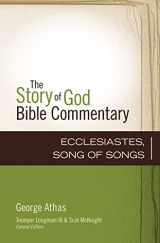 9780310491163-0310491169-Ecclesiastes, Song of Songs (16) (The Story of God Bible Commentary)