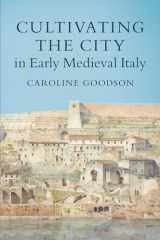 9781108733458-110873345X-Cultivating the City in Early Medieval Italy