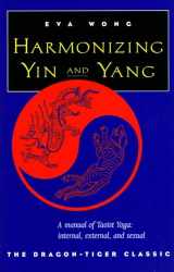 9781570623066-1570623066-Harmonizing Yin and Yang