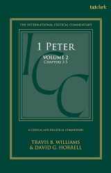 9780567710604-0567710602-1 Peter: A Critical and Exegetical Commentary: Volume 2: Chapters 3-5 (International Critical Commentary)